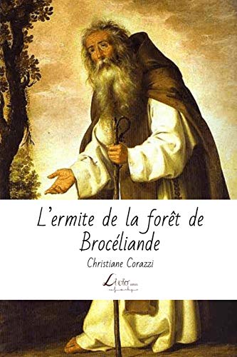 9781515201632: L'ermite de la fort de Brocliande