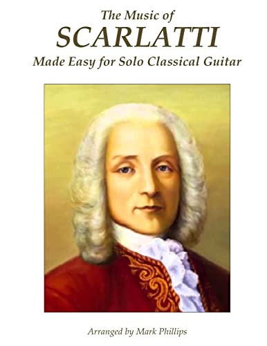 9781515202622: The Music of Scarlatti Made Easy for Solo Classical Guitar