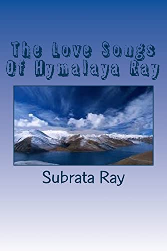 Stock image for The Love Songs Of Hymalaya Ray: Arpita ,-The Fountain Of Divine Love . for sale by Lucky's Textbooks