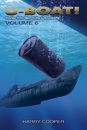 Stock image for U-Boat! (Vol.VI) for sale by Half Price Books Inc.