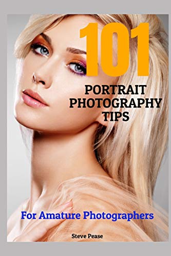9781515211884: 101 Portrait Photography Tips: For Amateur Photographers
