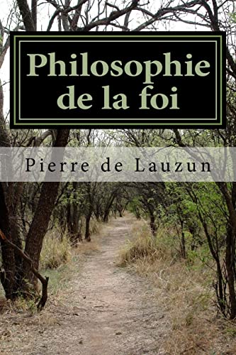Stock image for Philosophie de la foi for sale by THE SAINT BOOKSTORE