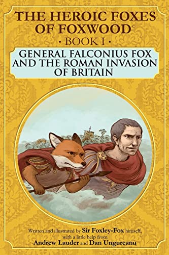 Imagen de archivo de General Falconius Fox and the Roman Invasion of Britain a la venta por THE SAINT BOOKSTORE