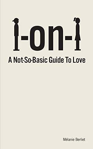 Stock image for 1 On 1: A Not-So-Basic Guide to Love for sale by THE SAINT BOOKSTORE