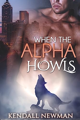 Beispielbild fr When The Alpha Howls: The Howling Commission - A BBW Paranormal Shape Shifter Romance zum Verkauf von THE SAINT BOOKSTORE