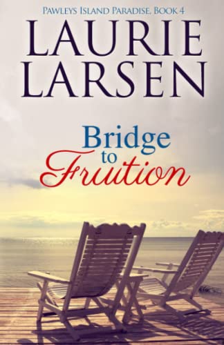Beispielbild fr Bridge to Fruition (Pawleys Island Paradise) zum Verkauf von Lucky's Textbooks