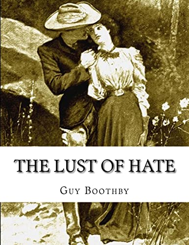 Stock image for The Lust of Hate for sale by THE SAINT BOOKSTORE