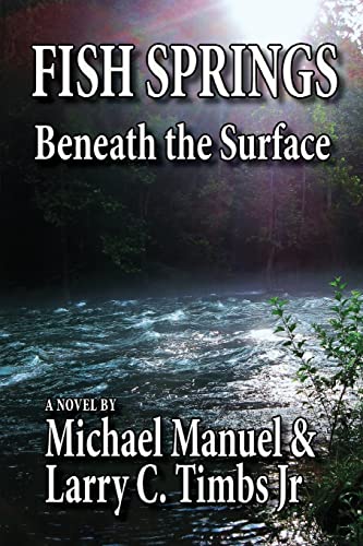 9781515222446: Fish Springs: Beneath the Surface