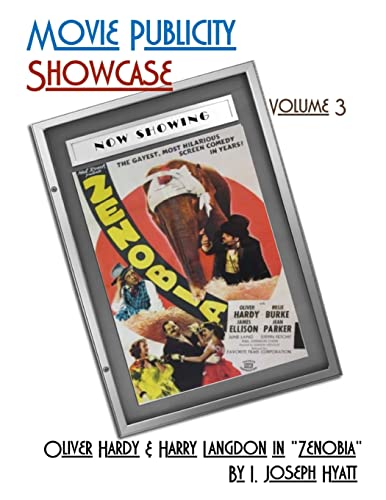 9781515222682: Movie Publicity Showcase Volume 3: Oliver Hardy & Harry Langdon in 