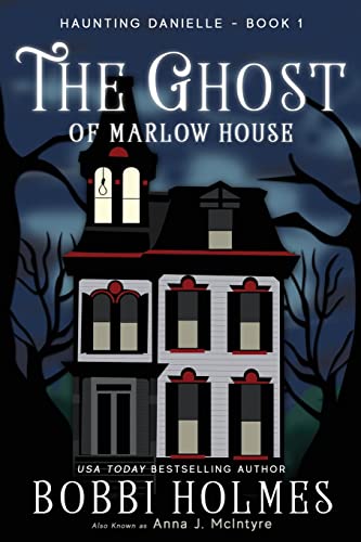 Stock image for The Ghost of Marlow House (Haunting Danielle) for sale by -OnTimeBooks-
