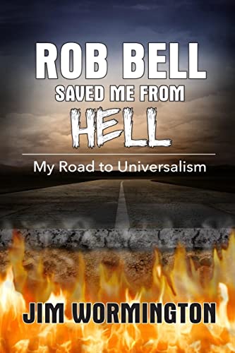 Beispielbild fr Rob Bell Saved Me from Hell: My Road to Universalism zum Verkauf von Lucky's Textbooks