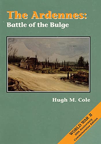 Stock image for The Ardennes: Battle of the Bulge (United States Army in World War II: The European Theater of Operations) for sale by Lucky's Textbooks