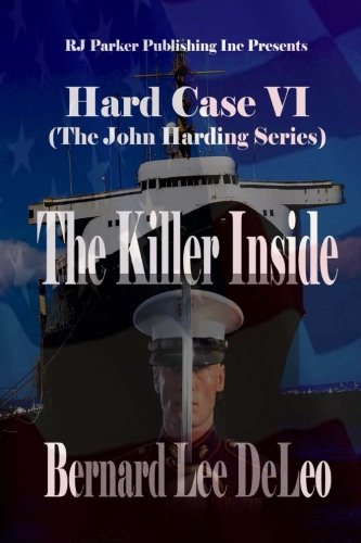 Stock image for Hard Case VI: The Killer Inside (John Harding) (Volume 6) for sale by Revaluation Books