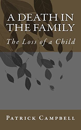 Stock image for A Death in the Family: The Loss of a Child for sale by ThriftBooks-Atlanta