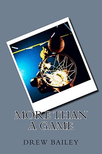 9781515241546: More Than A Game