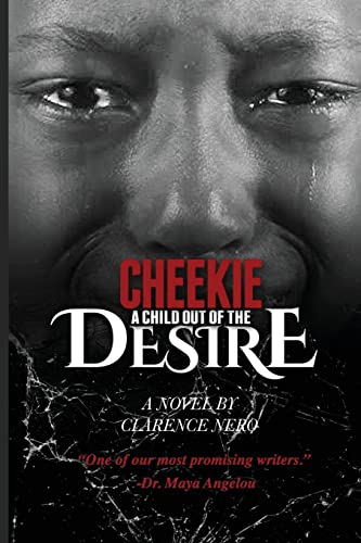 9781515242185: Cheekie: A Child Out Of The Desire