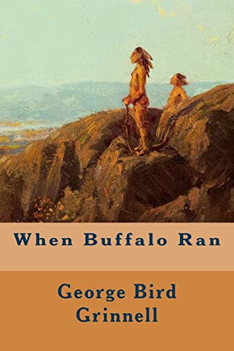 Beispielbild fr When Buffalo Ran zum Verkauf von ThriftBooks-Atlanta