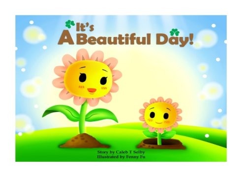Stock image for It's a Beautiful Day for sale by Revaluation Books
