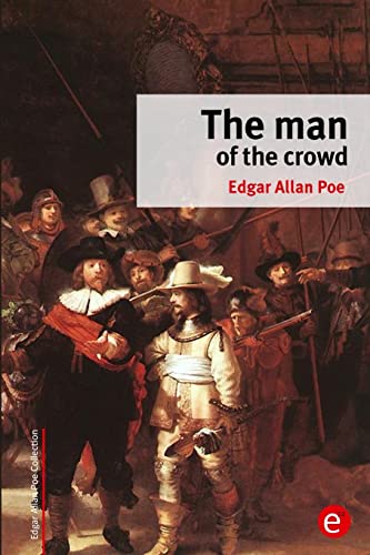 9781515251507: The man of the crowd (Edgar Allan Poe Collection)