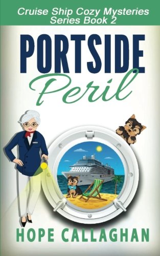 Stock image for Portside Peril (Millies Cruise Ship Mysteries) for sale by Zoom Books Company
