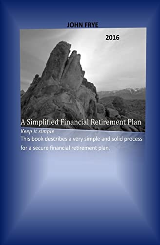 Stock image for A Simplified Financial Retirement Plan for sale by ThriftBooks-Atlanta