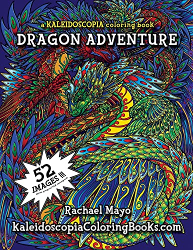 Beispielbild fr Dragon Adventure: A Kaleidoscopia Coloring Book zum Verkauf von KuleliBooks