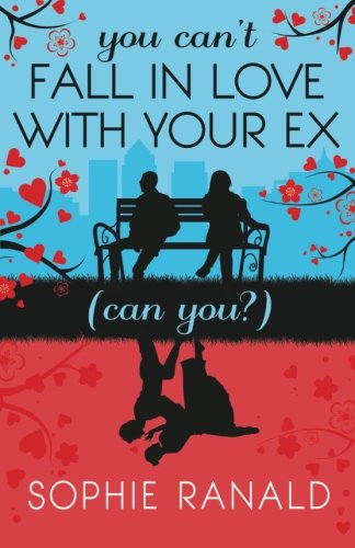 Stock image for You Can't Fall in Love With Your Ex (Can You?) for sale by ThriftBooks-Dallas