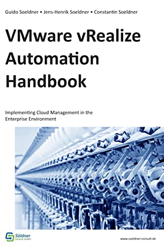 Immagine dell'editore per VMware vRealize Automation Handbook: Implementing Cloud Management in the Enterprise Environment venduto da ThriftBooks-Atlanta