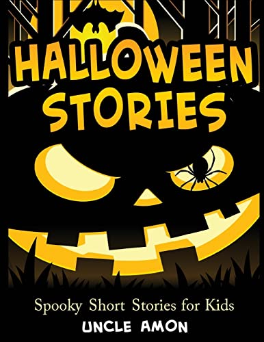 Stock image for Halloween Stories: Spooky Short Stories for Kids, Halloween Jokes, and Coloring Book! (Halloween Short Stories for Kids) for sale by Goodbookscafe