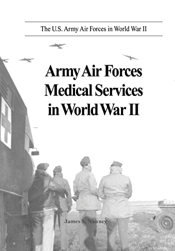 Stock image for Army Air Forces Medical Services in World War II for sale by THE SAINT BOOKSTORE