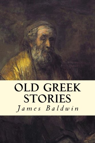9781515274766: Old Greek Stories