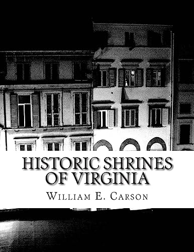 Stock image for Historic Shrines of Virginia for sale by Lucky's Textbooks