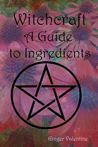 Imagen de archivo de Witchcraft; A Guide to Ingredients a la venta por Lucky's Textbooks