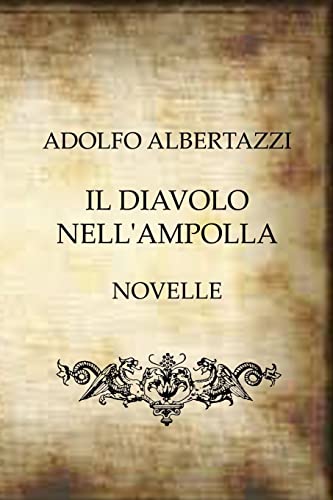Stock image for Il Diavolo Nell'Ampolla (Italian Edition) for sale by Lucky's Textbooks