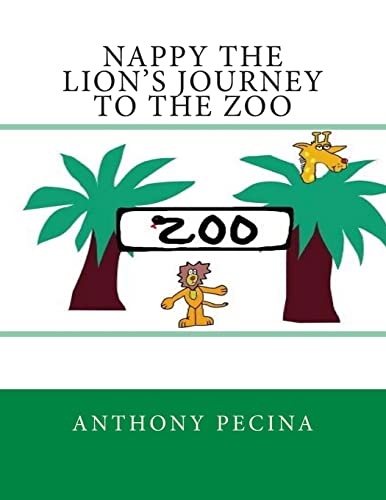 Beispielbild fr Nappy the Lion's Journey to the Zoo - Big Book Version zum Verkauf von THE SAINT BOOKSTORE