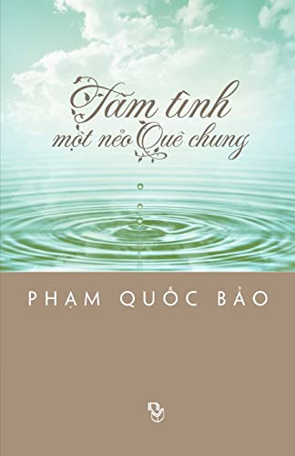 9781515288268: Tam Tinh Mot Neo Que Chung (Vietnamese Edition)