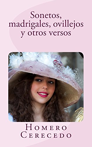Stock image for Sonetos, madrigales, ovillejos y otros versos for sale by THE SAINT BOOKSTORE