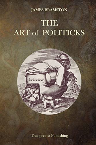 Stock image for The Art of Politicks for sale by THE SAINT BOOKSTORE