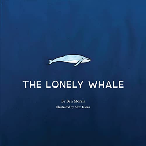 Stock image for The Lonely Whale for sale by WorldofBooks