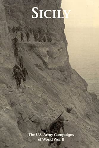 Imagen de archivo de Sicily: The U.S. Army Campaigns of World War II a la venta por THE SAINT BOOKSTORE