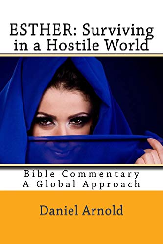 Beispielbild fr Esther: Surviving in a Hostile World: Bible Commentary, A Global Approach zum Verkauf von AwesomeBooks