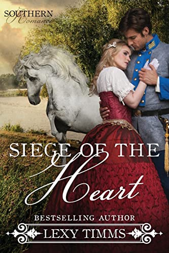 Beispielbild fr Siege of the Heart: Civil War Military Romance (Southern Romance Series) zum Verkauf von Save With Sam