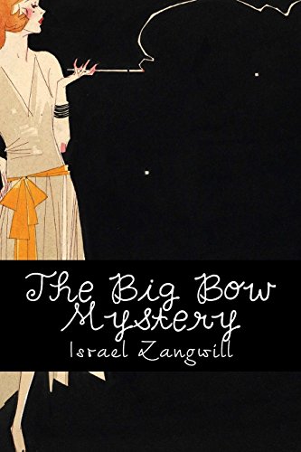 Beispielbild fr The Big Bow Mystery zum Verkauf von James Lasseter, Jr