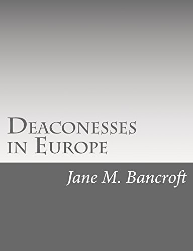 Beispielbild fr Deaconesses in Europe zum Verkauf von THE SAINT BOOKSTORE