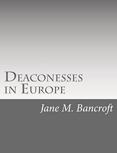 Stock image for Deaconesses in Europe for sale by THE SAINT BOOKSTORE