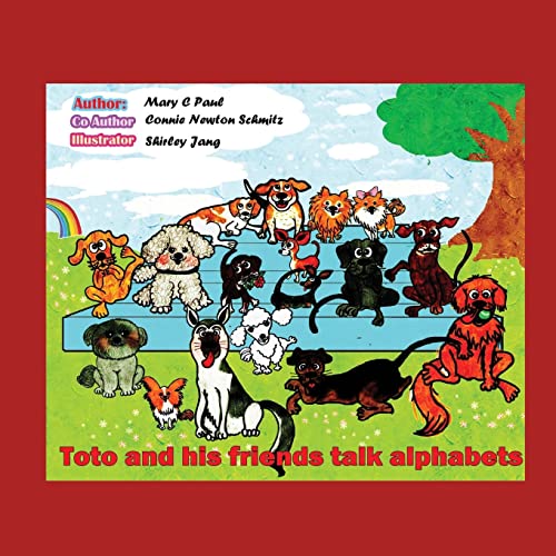 Stock image for Toto and His Friends talk Alphabets: (children'sbook, animals, and Alphabets for sale by THE SAINT BOOKSTORE