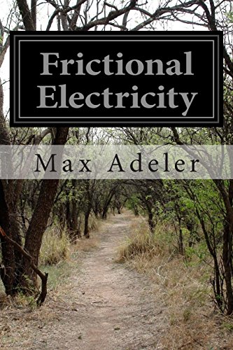 9781515321972: Frictional Electricity