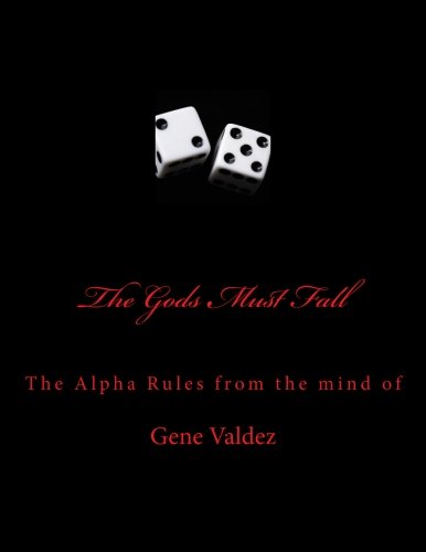 9781515323204: The Gods Must Fall: The Alpha Rule Set