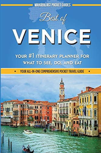 Beispielbild fr Best of Venice: Your #1 Itinerary Planner for What to See, Do, and Eat in Venice, Italy zum Verkauf von WorldofBooks