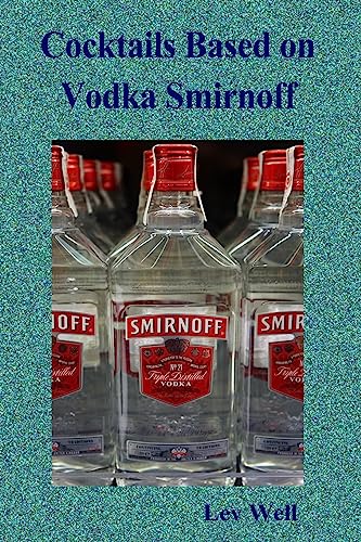 9781515330738: Cocktails based on Vodka Smirnoff